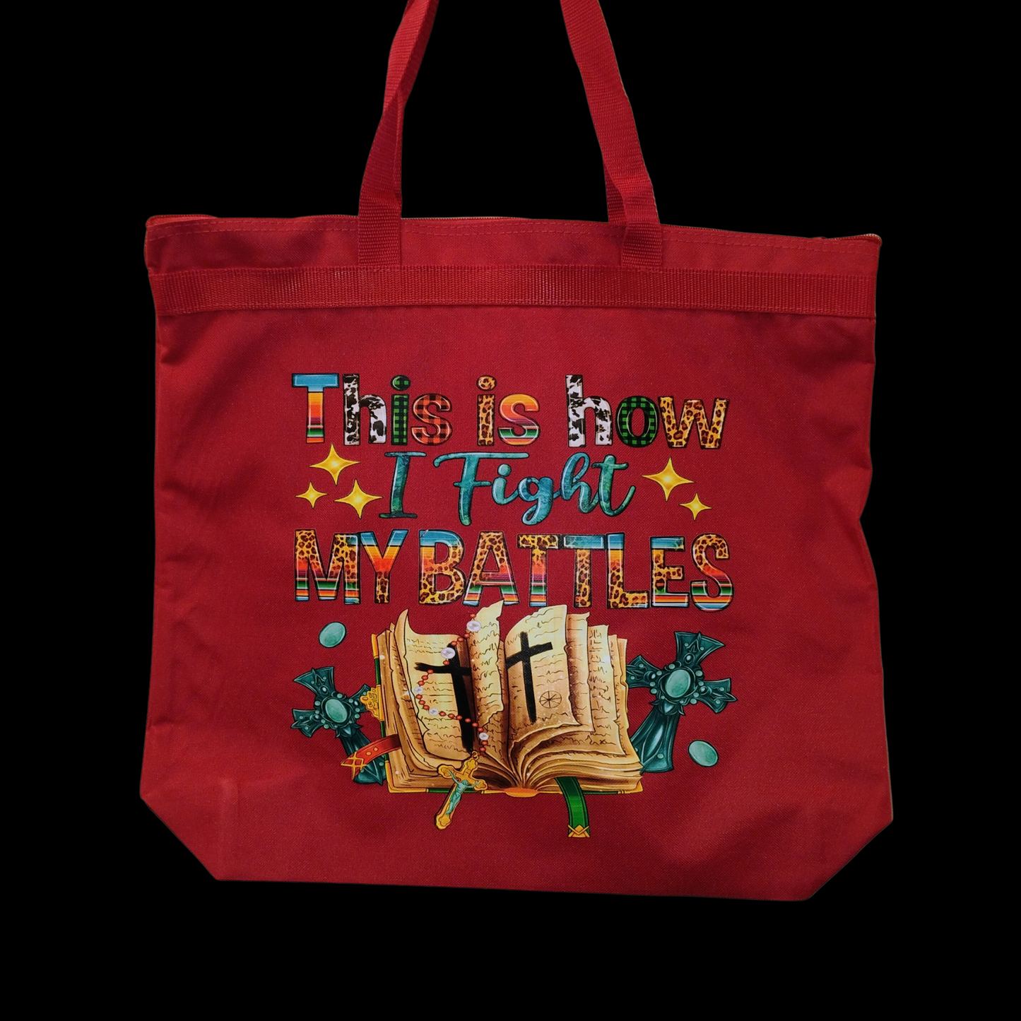 "How I fight my battles (Bible)"- Tote bag