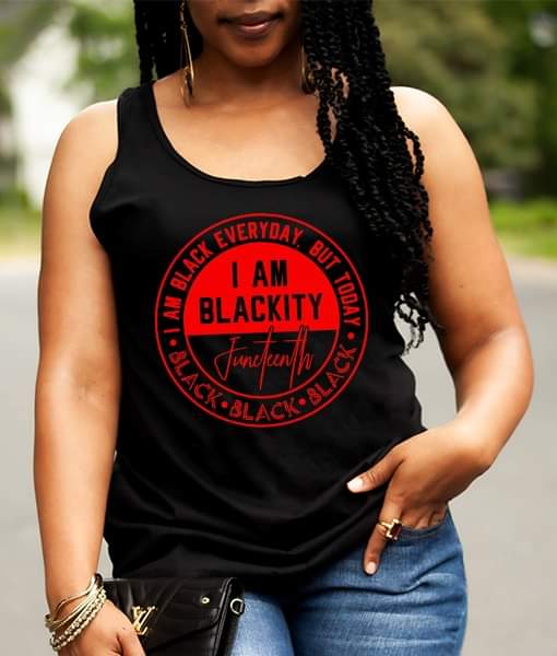 Juneteenth blackity Black