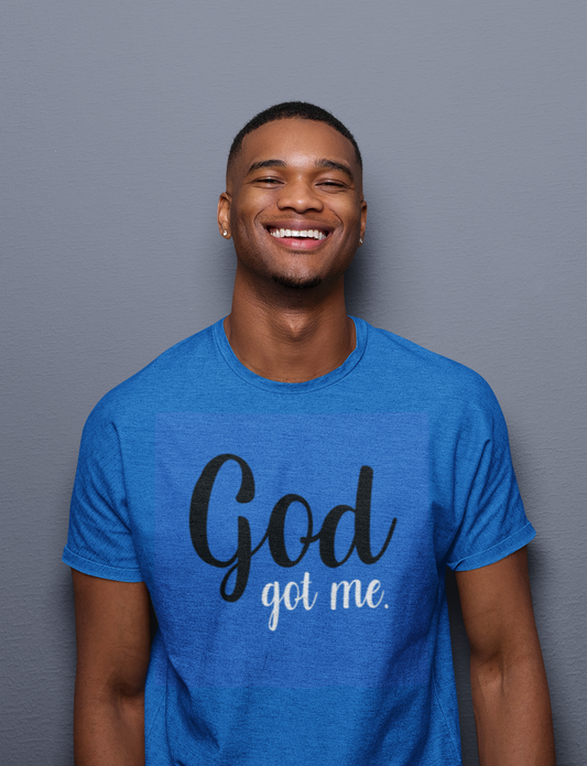 God, got Me T-shirt