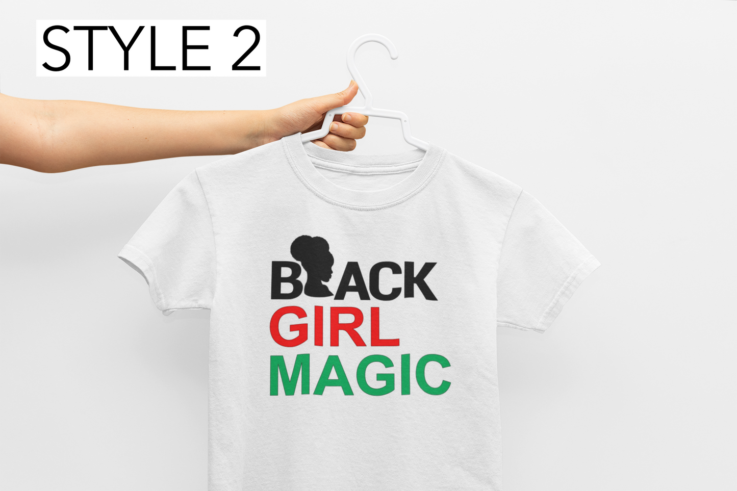 Black Girl Magic- T- Shirt