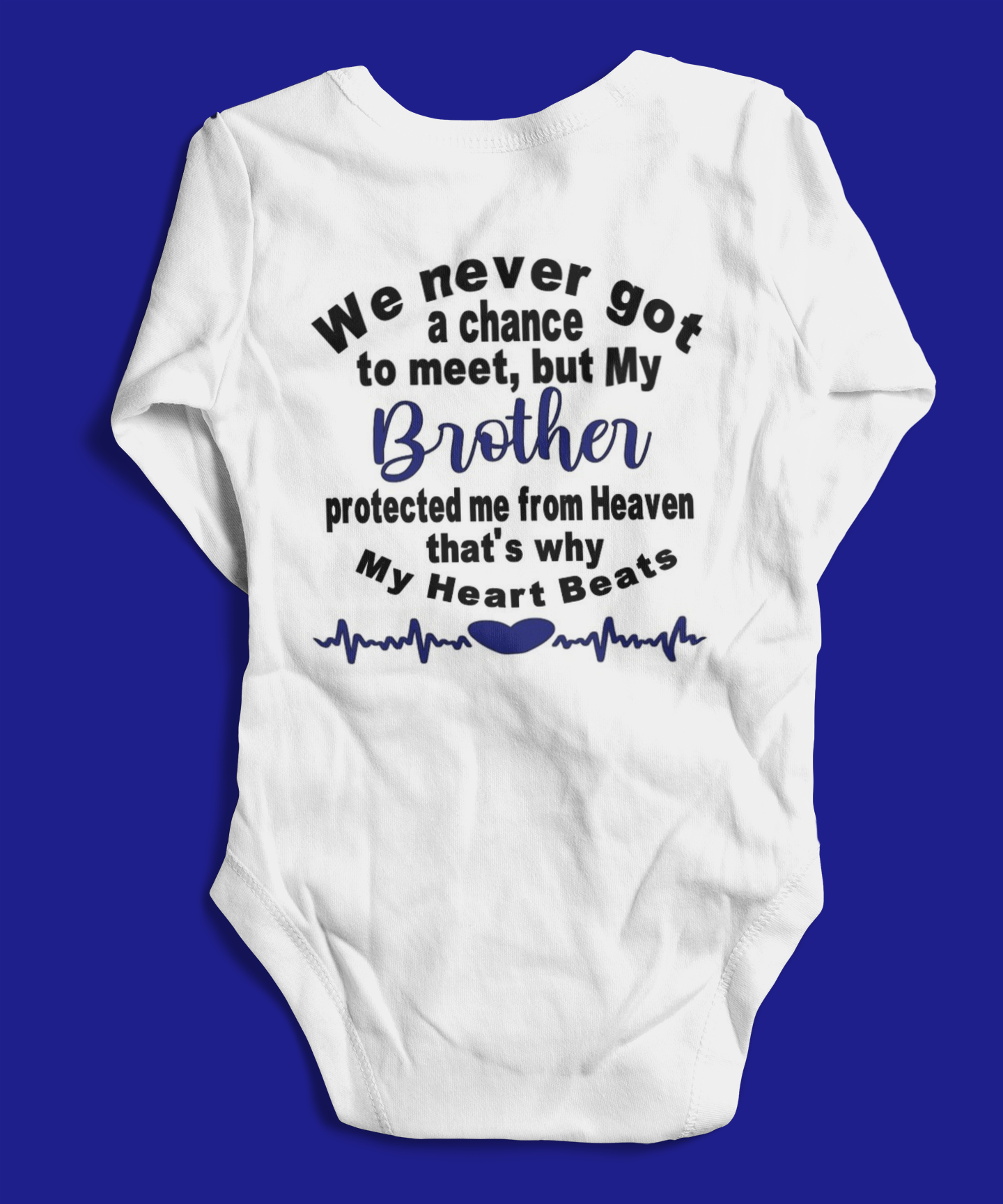 We never got a Chance to Meet- Onesie